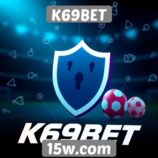 Segurança e confiabilidade no site K69BET